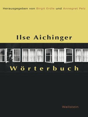 cover image of Ilse Aichinger Wörterbuch